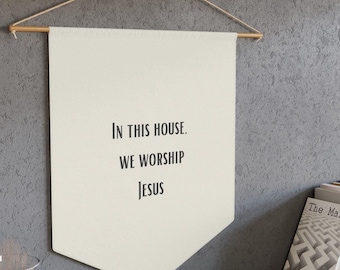 In This House We Worship Jesus Pennant Christian Home Decor Christian Wall Decor