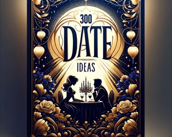 Unlock Love & Adventure: 300 Creative Date Ideas eBook - Spark Endless Romance PDF Guide on Etsy