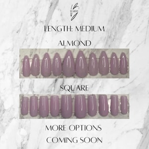 May include: A display of medium-length, lavender-colored press-on nails in almond and square shapes. The text on the image reads "Length: Medium", "Almond", "Square", "More Options Coming Soon". The background is a marble pattern.