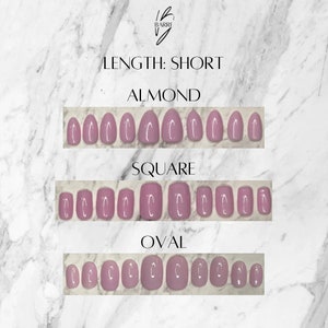 May include: Image showcasing short-length press-on nails in almond, square, and oval shapes. The nails are a solid, light mauve color. The text "LENGTH: SHORT" and the shape names are visible.