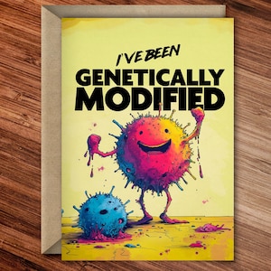 I've been genetically modified - CAR-T Cancer Card
