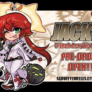 May include: A 3-inch acrylic charm featuring Jack-O', a character from the Guilty Gear Strive video game. The charm is a chibi-style illustration of Jack-O' in her white outfit, holding a pumpkin and a bomb. The text "GUILTY GEAR STRIVE JACK-O' 3 inch Acrylic Charm PRE-ORDER OPEN!! SCRUFFYTURTLES.ETSY.COM" is visible in the image.