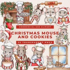 May include: Watercolor illustration featuring Christmas mice and cookies. The image includes mice wearing chef hats and Santa hats, holding cookies, candy canes, and rolling pins. Text reads "Christmas Mouse and Cookies" and "35 Transparent PNGs".
