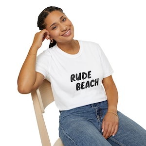 Rude Beach T-Shirt, Fun Summer Tee for Beach Lovers, Spring break,Casual Humor Shirt, Vacation Wardrobe Essential, Gift for Beachgoers