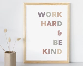 Work Hard Be Kind Poster: Boho Classroom Decor (Digital Download)