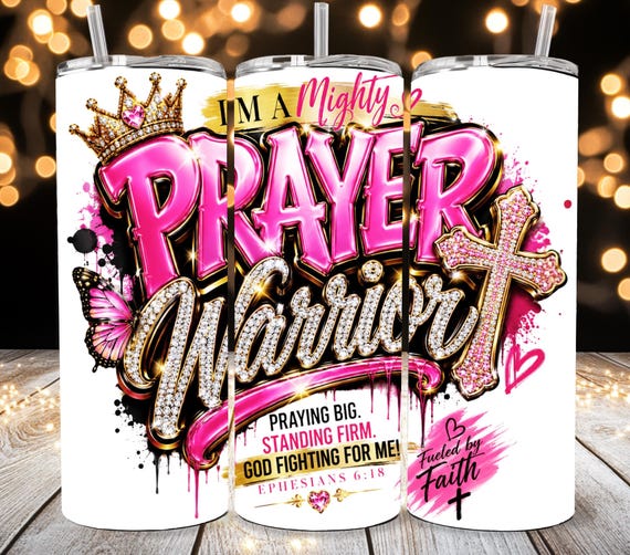 Ephesians 6:18, Prayer Warrior PNG Faith Based Trust God Christian Bible Verse Black Woman Faith Clipart Inspirational Tumbler Wrap