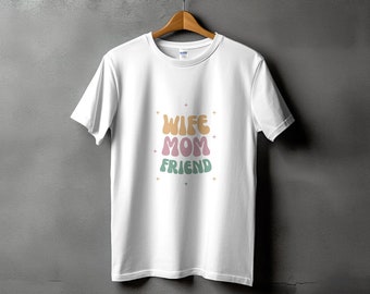 Wife Mom Friend - Unisex Jersey Short Sleeve Tee