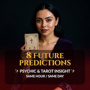 8 predicciones psíquicas para el futuro, lectura de tarot a la misma hora, lectura del amor y el destino, visión de la adivina, psíquico preciso