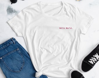 Tech Babes "Hello World" Embroidered Tee