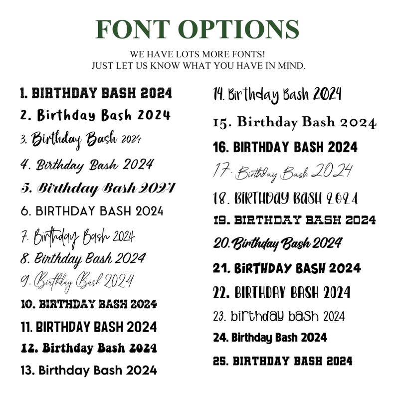 以下が含まれることがあります： 白い背景に、「Birthday Bash 2024」のテキストの25種類のフォントオプションが表示されています。フォントは、太字のサンセリフからエレガントなスクリプトまで様々です。画像には、上部に「FONT OPTIONS」というテキストも含まれています。