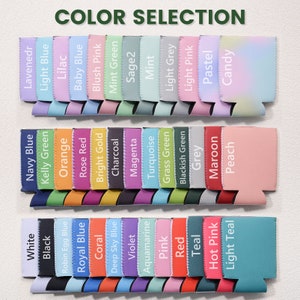 May include: A selection of 36 different colors of can coolers. The colors are arranged in three rows of 12. The colors include white, black, robin egg blue, royal blue, coral, deep sky blue, violet, aquamarine, pink, red, teal, hot pink, maroon, light teal, peach, candy, lavender, light blue, lilac, baby blue, blush pink, mint green, sage, mint, light grey, light pink, pastel, navy blue, kelly green, orange, rose red, bright gold, charcoal, magenta, turquoise, grass green, blackish green, and grey.