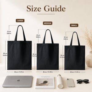 May include: A size guide featuring three black tote bags labeled Large, Medium, and Small. The large bag is 19.69 inches high and 15.75 inches wide, the medium is 15.75 inches high and 13.78 inches wide, and the small is 13.78 inches high and 11.81 inches wide.