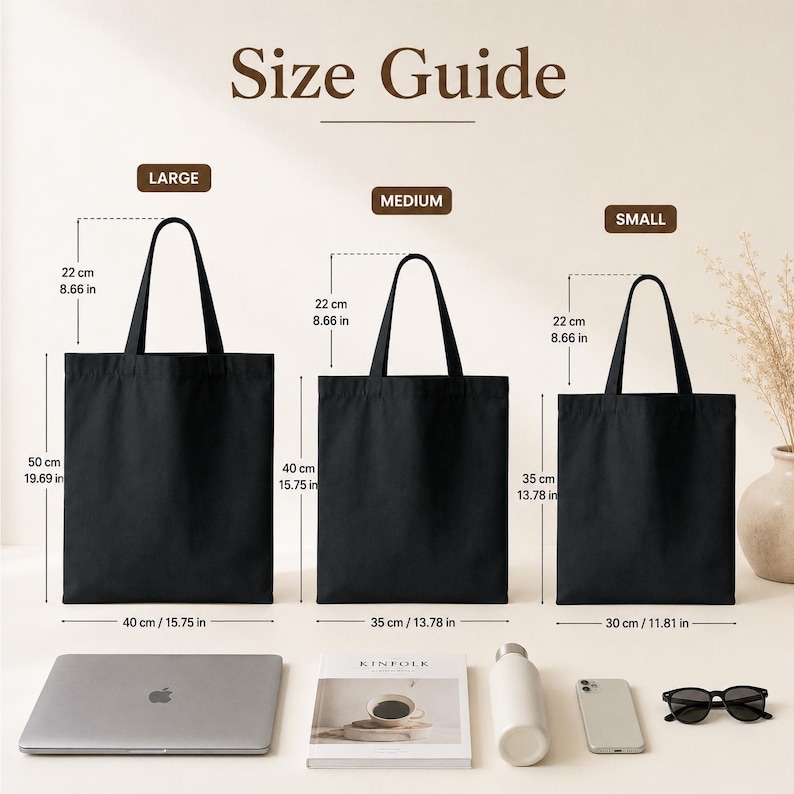 May include: A size guide featuring three black tote bags labeled Large, Medium, and Small. The large bag is 19.69 inches high and 15.75 inches wide, the medium is 15.75 inches high and 13.78 inches wide, and the small is 13.78 inches high and 11.81 inches wide.