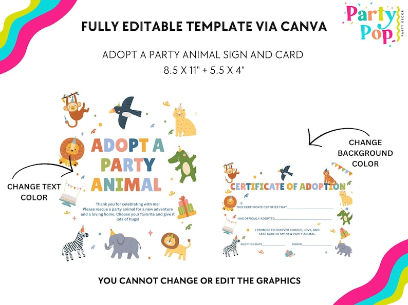 May include: A party-themed sign and card template with the text "Adopt a Party Animal." The design includes colorful cartoon animals and the text "Fully Editable Template via Canva." The sign measures 8.5 x 11 inches, and the card is 5.5 x 4 inches.