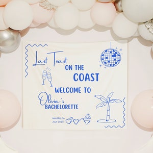 Last Toast On The Coast | Beach Bachelorette | Bachelorette Banner | Bachelorette Party Decor | Hen Party Decorations | Party Banner |Custom