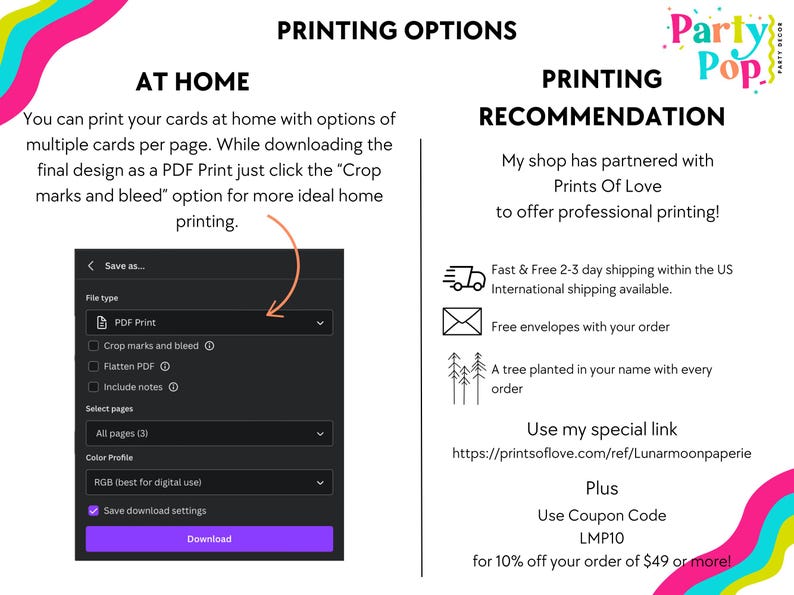 May include: Image detailing printing options for cards. Instructions for at-home printing include selecting "PDF Print" and "Crop marks and bleed." The image also recommends professional printing through a partner, Prints of Love, with fast shipping and other benefits.
