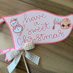 Have A Sweet Christmas Wimpel, Girly Weihnachtsflaggenkarte, Rosa Weihnachtspartydekor, Weihnachtsfotorequisite, Weihnachtsbäckerei Geschenkkarte