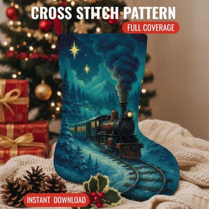 May include: A Christmas stocking with a cross-stitch pattern depicting a vintage train in a snowy scene under a starry sky. The text "CROSS STITCH PATTERN" and "FULL COVERAGE" are at the top, with "INSTANT DOWNLOAD" at the bottom. The design is in shades of blue.