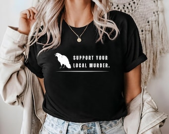 Murder of Crows-t-shirt, Crows Support your lokale moord, Halloween-herfstshirt, spookachtig ravenvogelshirt, gothic woordspelingshirt, cadeau voor buurman