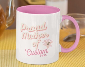 Taza de café orgullosa personalizada para mamá, cumpleaños, baby shower, regalo del Día de la Madre para niñas, mamás para niños, mamás, regalo familiar para ella