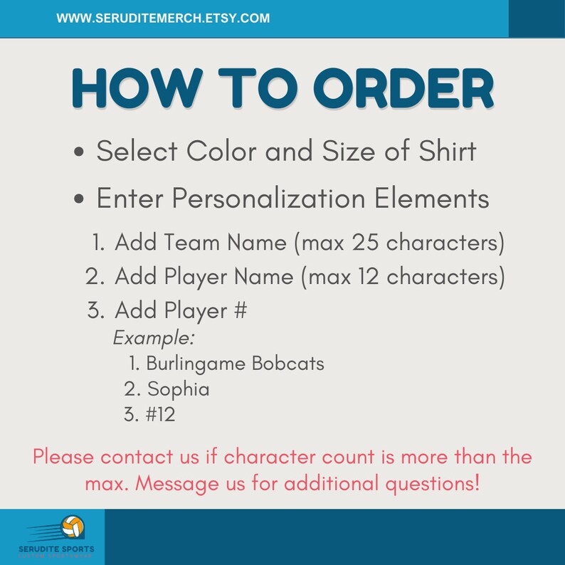 May include: How to order a personalised shirt. Select the colour and size of the shirt. Enter the team name, player name, and player number. Example: Burlingame Bobcats, Sophia, #12. Contact us if the character count is more than the maximum. Message us for additional questions.