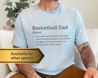 Sports Dad T Shirt Basketball Dad Shirt Sports Gift for Dad Fathers Day Gift Shirt for Sports Dad Sports T Team Spirit Dad dedication