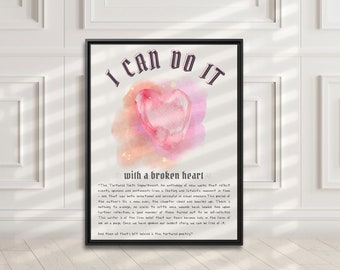 Abstract Contemporary Digital Download Poster Tortured Wall Art I can do it with a broken heart Instant Download Poets Department Printable