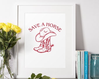 Save a Horse Cowboy Boots Print: Vintage Western Art (Digital Download)