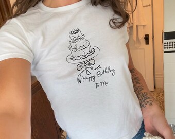 Happy Birthday to Me Baby Tee for Women | Cute Birthday Outfit Shirt | Coquette Y2K Graphic Tee