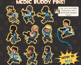 May include: A collection of ten cartoon-style enamel pins featuring characters from Team Fortress 2 in blue uniforms. The pins depict various classes in action poses, including a medic with a detachable blue chain beam. Text reads MEDIC BUDDY PINS! and NOW IN BLU!