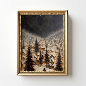 Vintage Winter Village Printable Art | Snowy Valley Town Night Painting | Cozy Cabin Scene Digital Download | Christmas Holiday Wall Decor