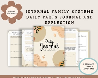 May include: A digital download of a Daily Journal for Internal Family Systems, with the text "Daily Journal Parts and Reflection." The journal includes templates for weekly and daily reflection, with 13 pages in letter size. The design features a neutral color palette with abstract shapes.