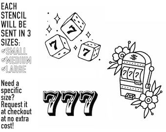 May include: Black and white line art illustration of a slot machine with three sevens showing. The slot machine is decorated with flowers and a dollar sign. The text "EACH STENCIL WILL BE SENT IN 3 SIZES: SMALL MEDIUM LARGE Need a specific size? Request it at checkout at no extra cost!" is also included in the image.