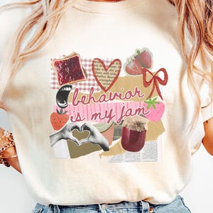 Behavior Therapy Comfort Colors Tshirt, Behavior is my Jam for Behavior Technician, Analyst, Future RBT Student Gift, BCBA Grad Gift, Sped