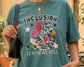 Inclusion is How We Roll Special Education Teacher Shirt, Comfort Color Autism Inclusion Long Sleeve Tee, Inclusive Educators Gift (26790)