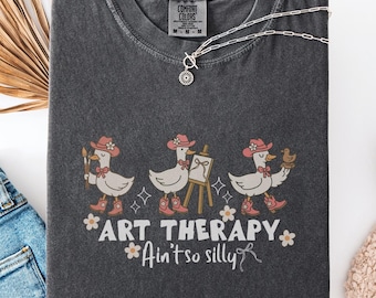 Funny Art Therapist Comfort Colors Tshirt, Silly Goose Art Teacher Shirt, Art Therapy Student Tee, Student Gift, Art Lover Counselor Gift