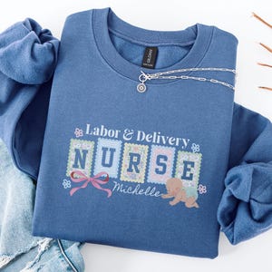 Personalized Nurse Crewneck Sweatshirt, Custom Labor and Delivery Unit Sweater, Girly Nurse, Coquette Registered Nurse, Nurse Practitioner