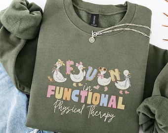 Silly Goose Physical Therapy Sweatshirt for PT, PT Assistant Gift, Pediatric Physical Therapist Sweater, Future PT Student Crewneck Sweater