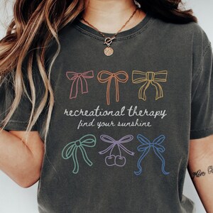 Recreational Therapy Comfort Colors® Shirt, Recreational Therapist Gift, Recreation Therapy Shirt with Bows, Rec Therapy Tee, RT Grad Gift