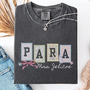 Custom Paraprofessional Comfort Colors Tshirt, Floral Para Professional Shirt, Teachers Assistant Tee, Teachers Aide Shirt, Para Team Gift