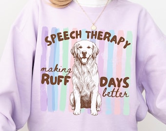 Custom Speech Therapy Sweatshirt, SLP Comfort Colors Crewneck, Language Pathologist Sweater Gift for Dog Mom, Appreciation Gift (26778)