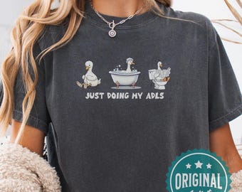 Funny OT Shirt for Occupational Therapist, ADL Comfort Colors Silly Goose TShirt, Occupational Therapy Gift, Pediatric Assistant Student OTA
