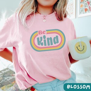 Retro Be Kind Mental Health Tshirt, Comfort Colors Neurodiversity Shirt, Sweatshirt Gift for Teacher, Autism Advocate, Inclusion Sweater Blossom