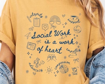 Social Worker Shirt, Comfort Colors® Social Worker Gifts, Social Work Graduation Gift, School Counselor Shirt, MSW Gift, LSW Gift, LMSW Gift