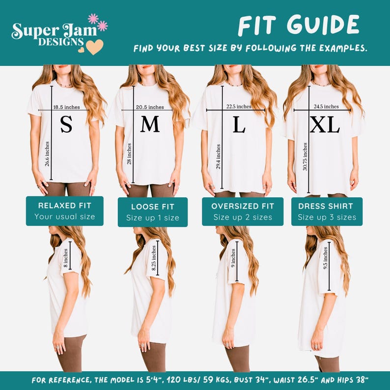 May include: A fit guide for t-shirts, showing measurements for sizes S, M, L, and XL. Each size is displayed on a model, with measurements in inches for chest and length. The guide also provides fit descriptions: Relaxed, Loose, Oversized, and Dress.