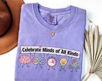 Neurodiversity Comfort Colors T-Shirt, Celebrate Minds of All Kinds Long Sleeve, SpEd Teacher Tee, ADHD Inclusion Educator Gift (26769)