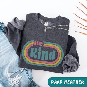 Retro Be Kind Mental Health Tshirt, Comfort Colors Neurodiversity Shirt, Sweatshirt Gift for Teacher, Autism Advocate, Inclusion Sweater Dark Heather
