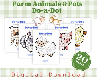 Printable do-a-dot pages, farm animals and pets theme, fine motor development for toddlers, preschool practice sheets, easy dot marker pages