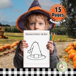 May include: A child wearing a purple and orange witch hat holds a Halloween-themed connect-the-dots worksheet. The worksheet features a witch hat outline with numbers 1-10. The image also includes a sticker that says "Preschool Printables" and a text that says "15 Pages Numbers 1-10".