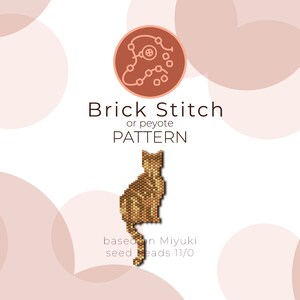 May include: A beaded cat pattern using brick stitch or peyote stitch. The pattern is based on Miyuki seed beads size 11/0.